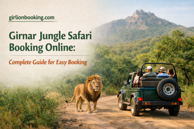 Girnar Jungle Safari Booking Online