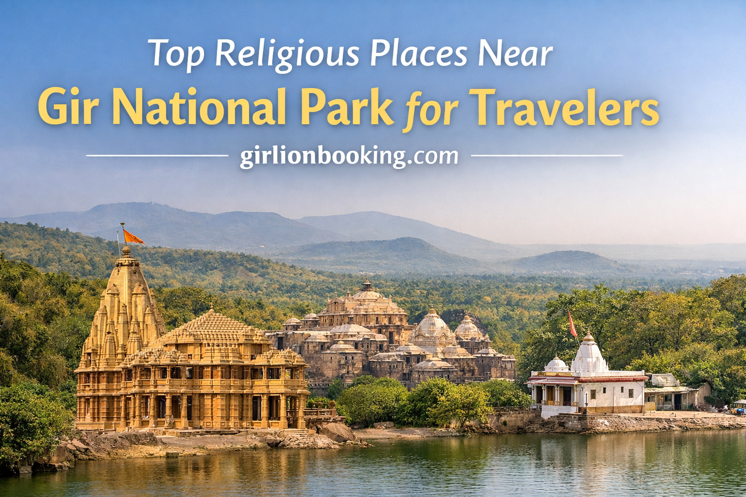 Top Religious Places Near Gir National Park